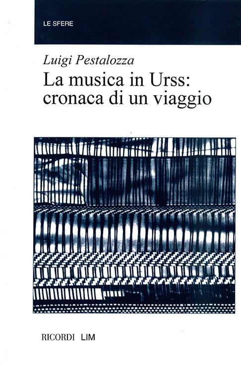 Musica In Urss. Cronaca Di Un Viaggio